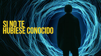 Si no te hubiese conocido (2018)