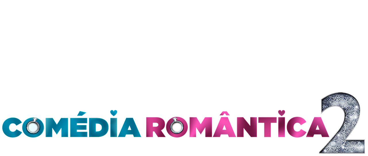 Comédia Romântica 2: Despedida de Solteiro