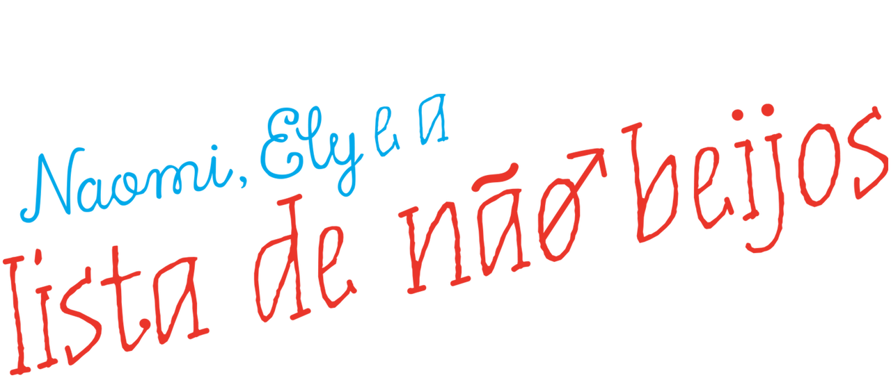 Naomi, Ely e a lista de não beijos