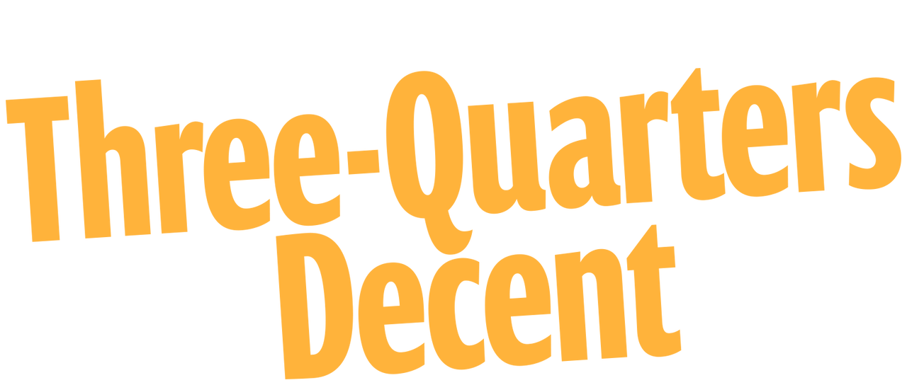 Three-Quarters Decent