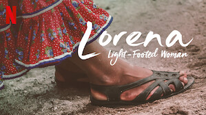 Lorena, Light-Footed Woman