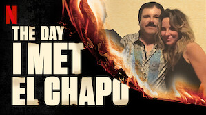 The Day I Met El Chapo