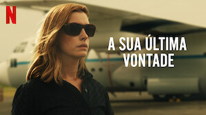 A Sua Última Vontade