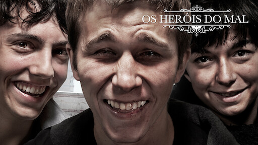 Os Heróis do Mal