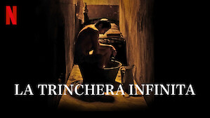 La trinchera infinita