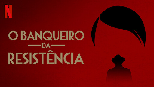 O Banqueiro da Resistência