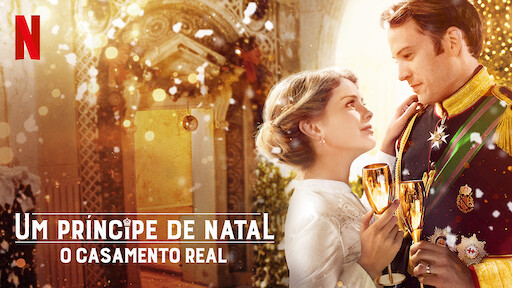 Um Príncipe de Natal: O Casamento Real