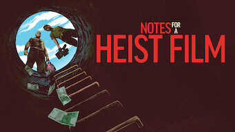 Notes for a heist film