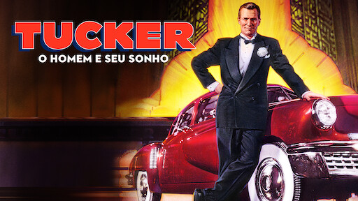 Tucker – O Homem e o Seu Sonho