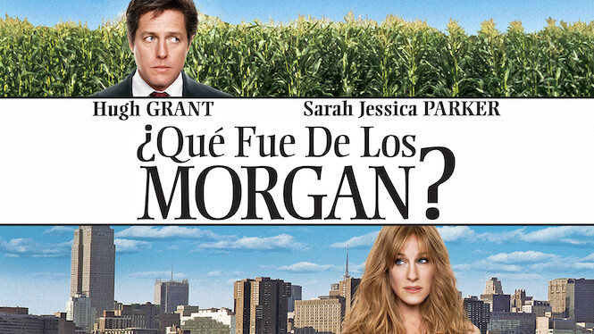 Que Fue De Los Morgan 2009 Netflix Flixrelease