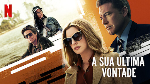 A Sua Última Vontade