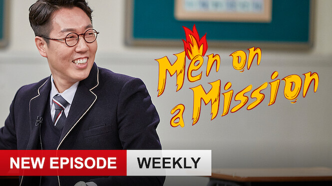 Men on a Mission (2021) - Netflix | Flixable - Men On A Mission Season 6 Episode 51