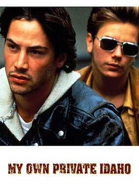 My Own Private Idaho