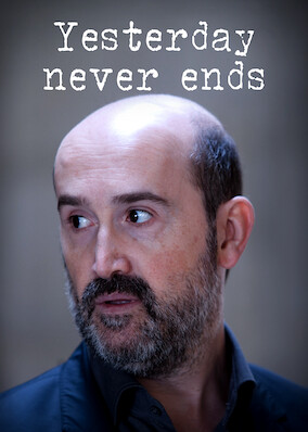 Yesterday Never Ends